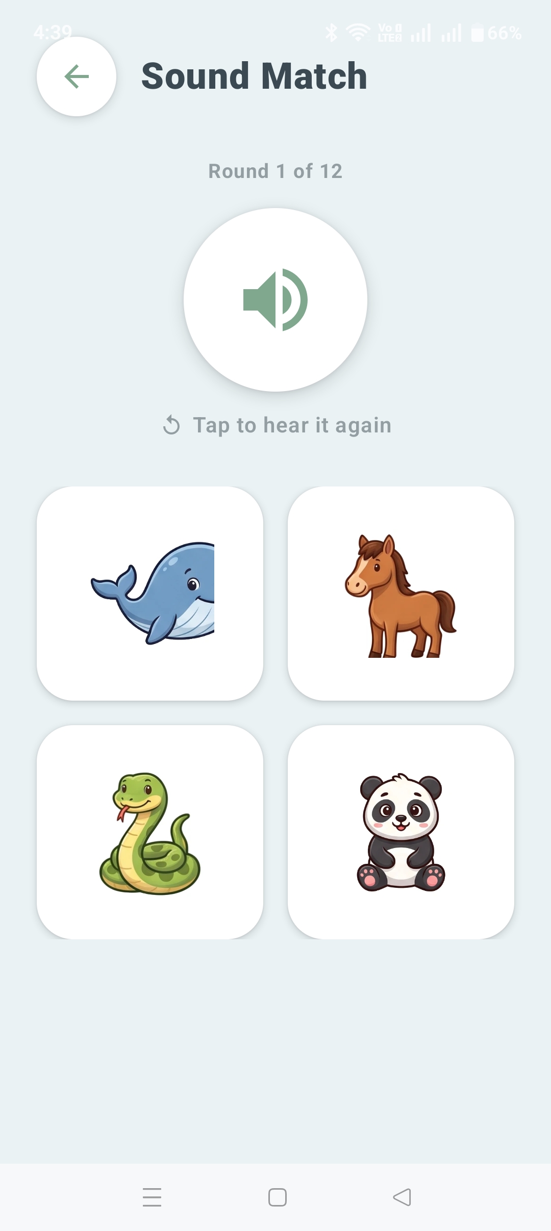Sound Match game: hear a sound, then tap the matching picture out of a whale, horse, snake, or panda.